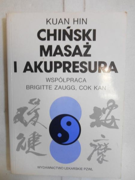 Chiński masaż i akupresura