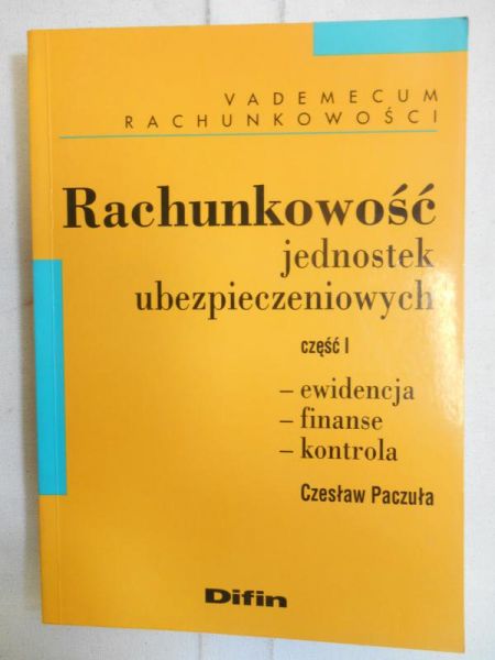 Paczuła Czesław - Rachunkowość jednostek ubezpieczeniowych