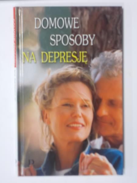 Domowe sposoby na depresję