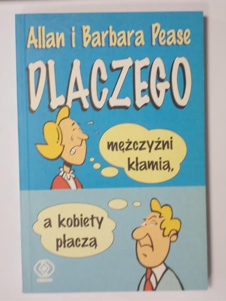 Allan,   - Dlaczego mężczyźni kłamią, a kobiety płaczą