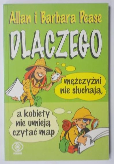 Allan,   - Dlaczego mężczyźni nie słuchają, a kobiety nie umieją czytać map