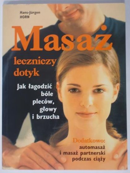 Masaż. Leczniczy dotyk