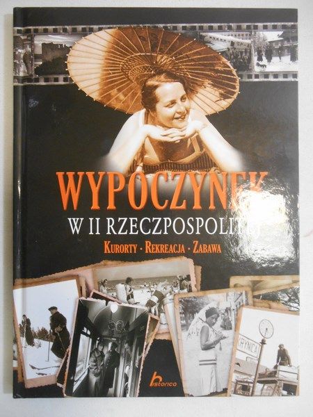 Wypoczynek w II Rzeczpospolitej
