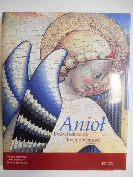 Anioł. Doświadczenie Bożej obecności
