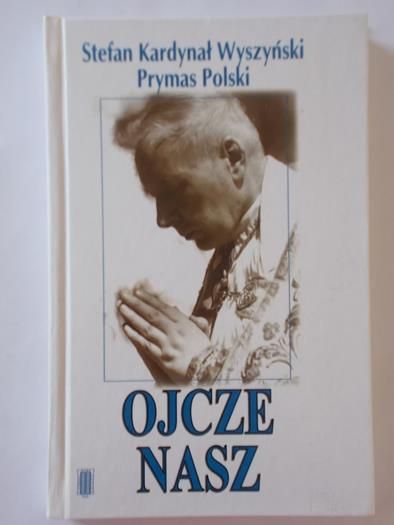 Ojcze Nasz. Rozważania