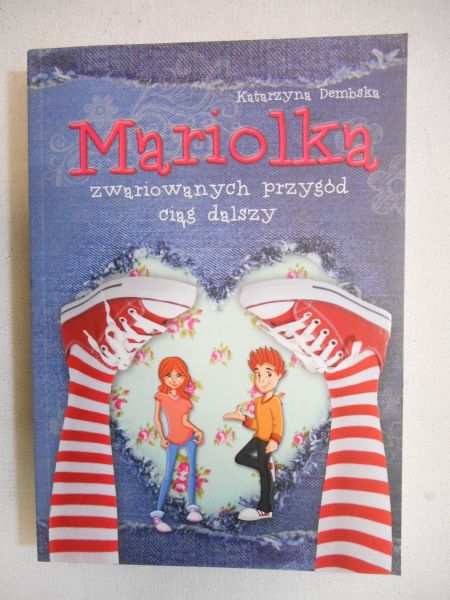 Mariolka. Zwariowanych przygód ciąg dalszy