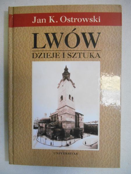 Lwów. Dzieje i sztuka