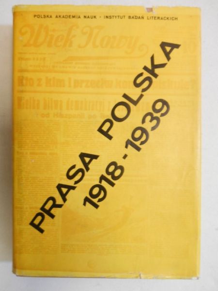 Paczkowski Andrzej - Prasa polska w latach 1918-1939