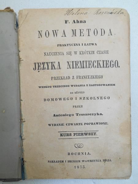 Ahna F.  - Nowa metoda. Nauczenie się w krótkim czasie języka niemieckiego, 1873 r.