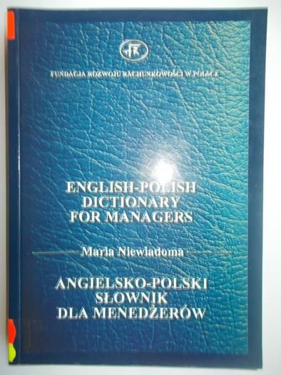 Angielsko-polski słownik dla menedżerów. English-Polish Dictionary for Managers