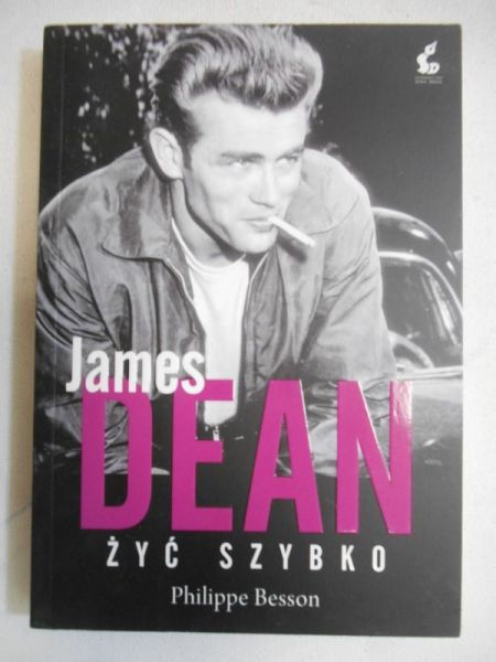 James Dean. Żyć szybko