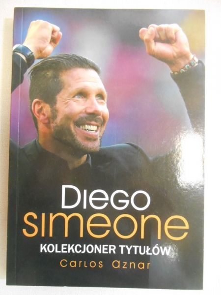 Diego Simeone. Kolekcjoner tytułów