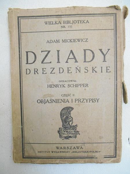 Mickiewicz Adam - Dziady drezdeńskie, 1929 r.