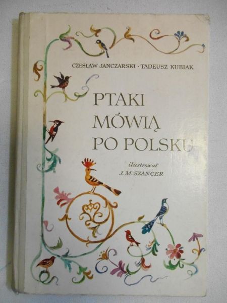 Janczarski Czesław - Ptaki mówią po polsku