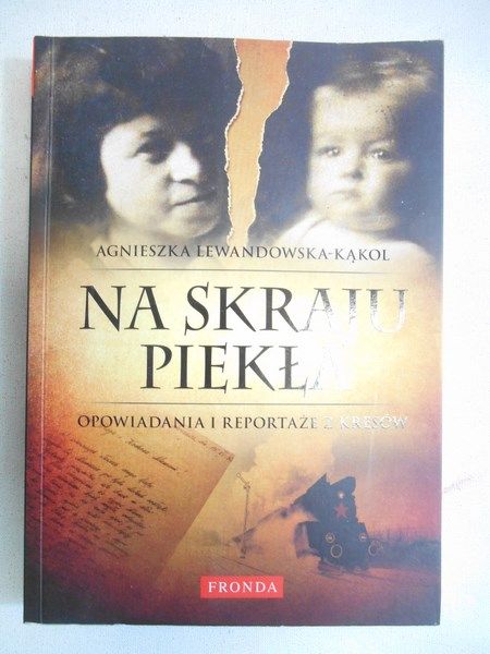 Lewandowska-Kąkol A. - Na skraju piekła