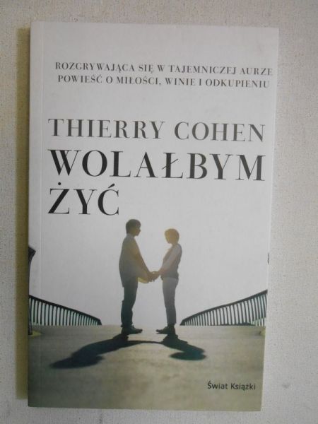 Wolałbym żyć