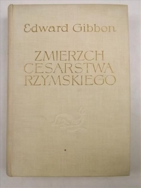 Zmierzch Cesarstwa Rzymskiego t. I