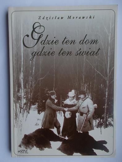 Gdzie ten dom, gdzie ten świat