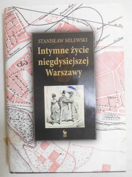 Intymne życie niegdysiejszej Warszawy