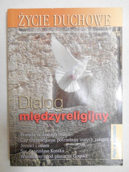 Augustyn Józef (red.) - Życie duchowe. Dialog międzyreligijny,  nr 56/2008