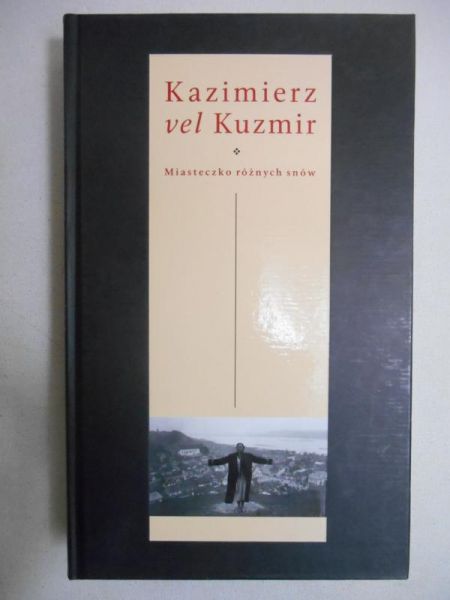 Adamczyk-Garbowska Monika (op.) - Kazimierz vel Kuzmir