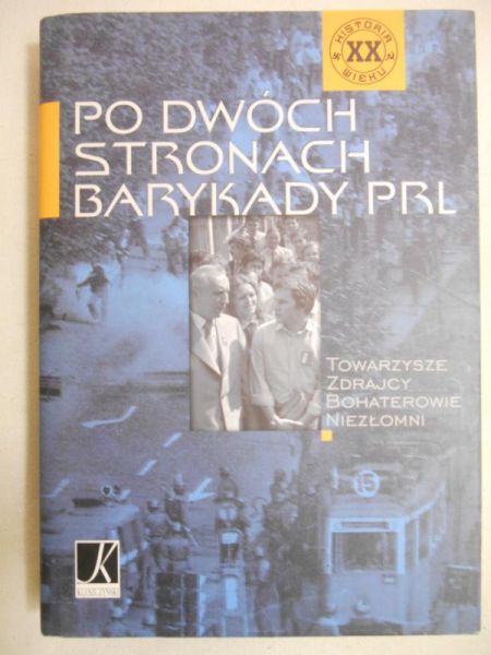Po dwóch stronach barykady PRL