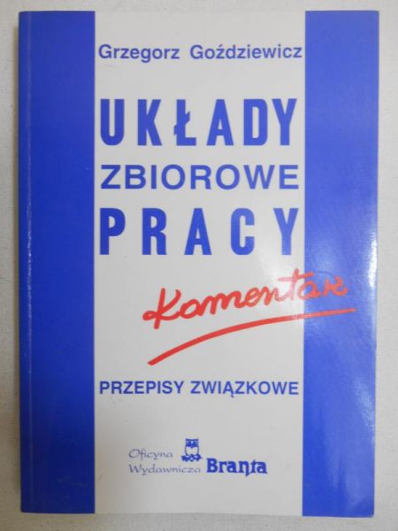 Układy zbiorowe pracy komentarz
