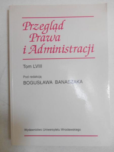 Przegląd Prawa i Administracji tom LVIII