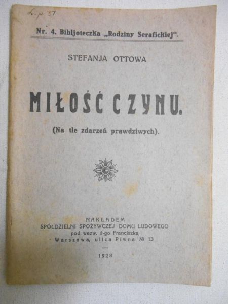 Miłość czynu, 1925 r.