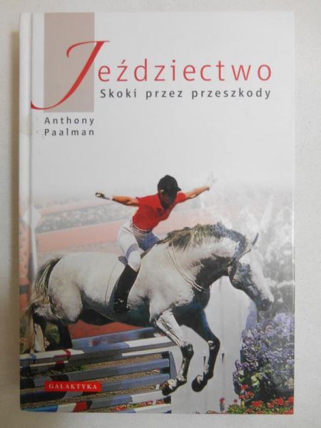 Jeździectwo. Skoki przez przeszkody