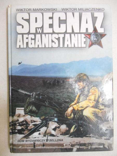Markowski  - Specnaz w Afganistanie