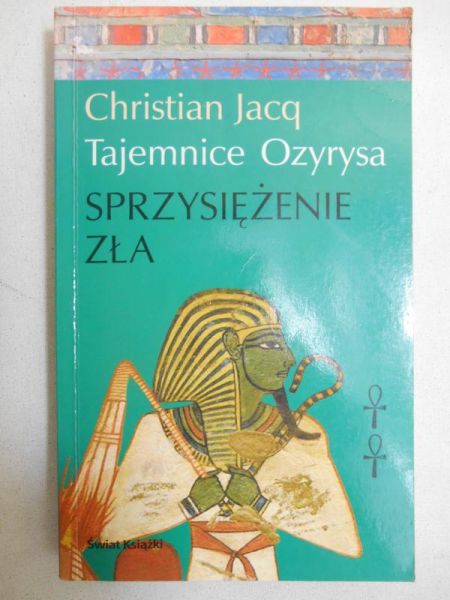 Tajemnice Ozyrysa. Sprzysiężenie zła