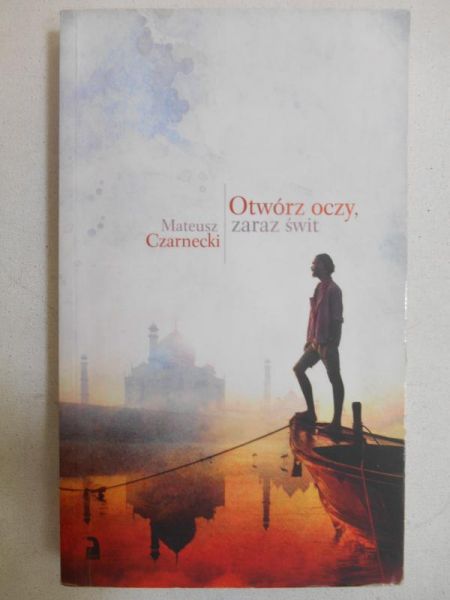 Otwórz oczy, zaraz świt