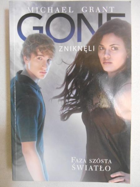 Grant Michael - Gone. Zniknęli. Faza szósta: Światło