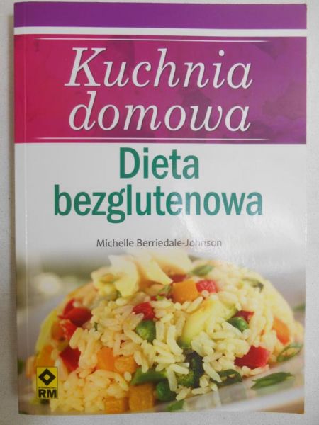 Kuchnia domowa Dieta bezglutenowa