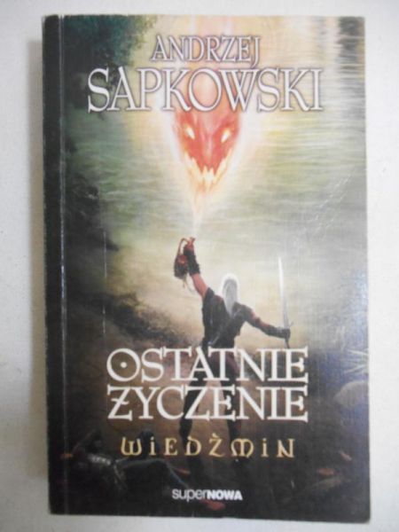 Ostatnie życzenie. Wiedźmin