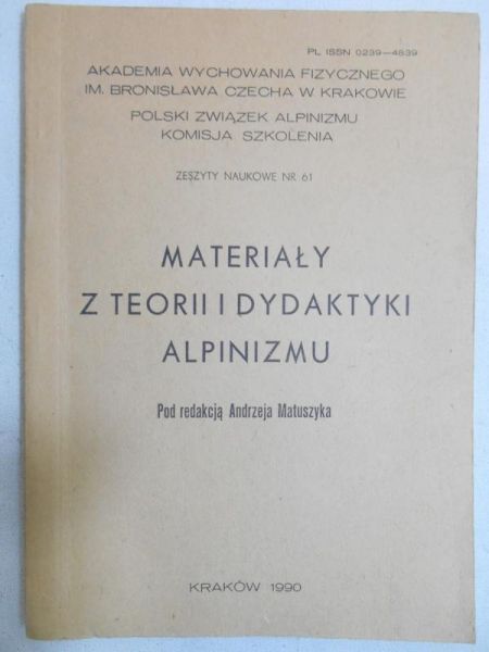 Matuszyk Andrzej (red.) - Materiały z teorii i dydaktyki alpinizmu