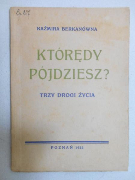 Którędy pójdziesz? Trzy drogi życia, 1933 r.