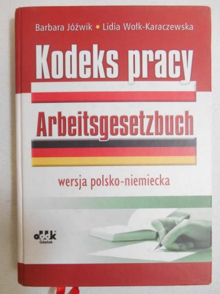 Jóźwik Barbara - Kodeks pracy wersja polsko-niemiecka