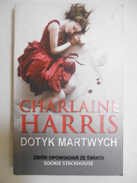 Harris Charlaine - Dotyk martwych