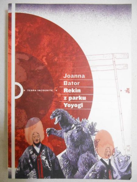 Bator Joanna - Rekin z parku Yoyogi