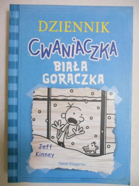 Kinney Jeff - Dziennik cwaniaczka. Biała gorączka
