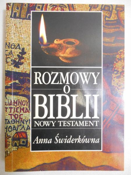 Rozmowy o Biblii. Nowy Testament