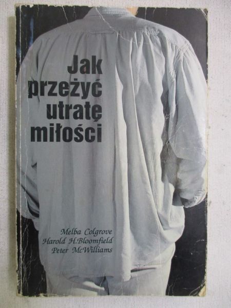 Jak przeżyć utratę miłości