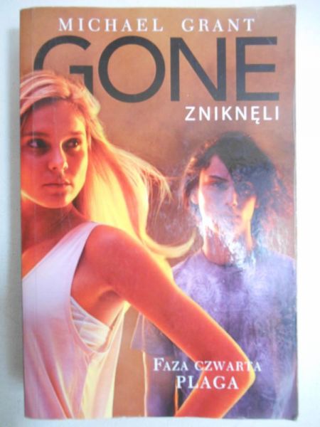 Grant Michael - Gone. Zniknęli. Faza czwarta: Plaga