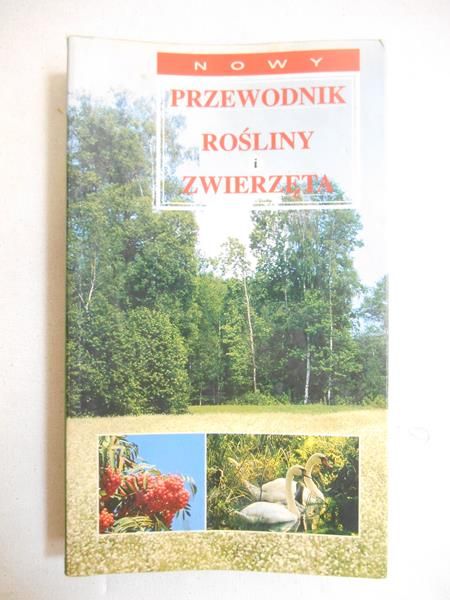 Przewodnik - rośliny i zwierzęta