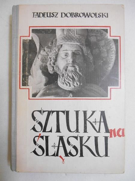 Dobrowolski Tadeusz - Sztuka na Śląsku, 1948 r.