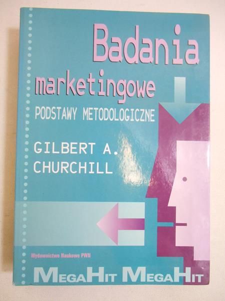 Churchill Gilbert A. - Badania marketingowe. Podstawy metodologiczne