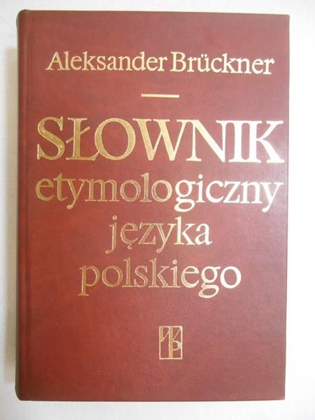 Słownik etymologiczny języka polskiego