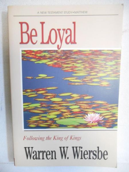 Be Loyal